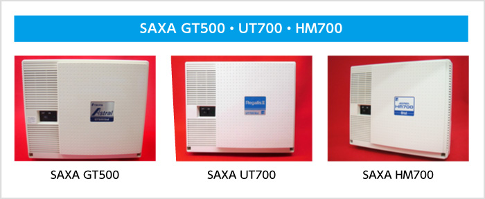 SAXA GT500・UT700・HM700